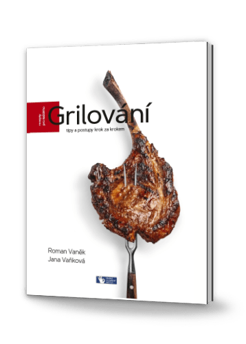     Grilování - tipy a&nbsp;postupy krok za krokem
