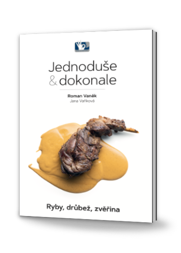     Jednoduše a dokonale - Ryby, Drůbež, Zvěřina
