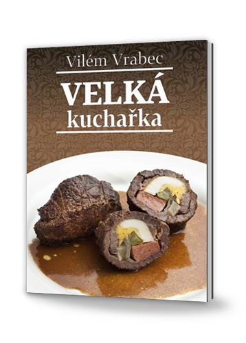     Vilém Vrabec: Velká Kuchařka
